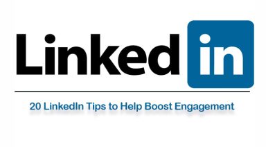 20 LinkedIn Tips to Help Boost Engagement