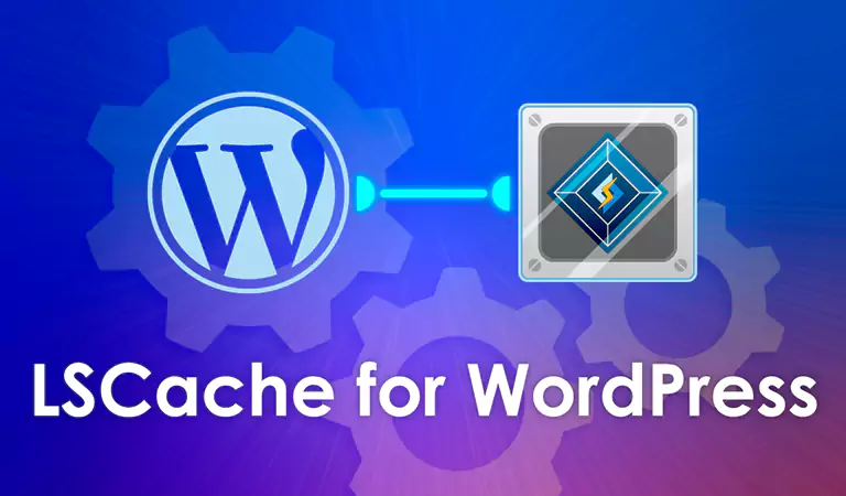 LSCache و WordPress - litespeed چیست